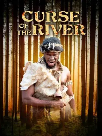 Curse of the River