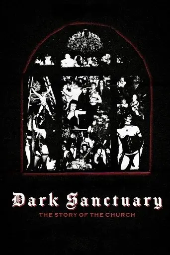 Dark Sanctuary: The Story of The Church