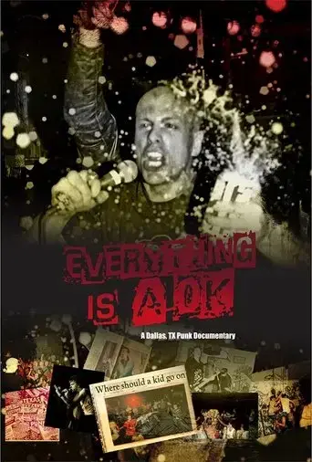 Everything is A OK: A Dallas, TX Punk Documentary