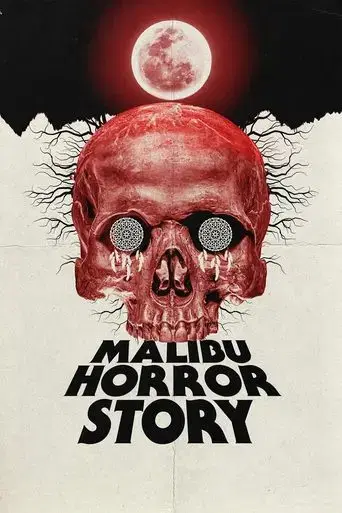Malibu Horror Story