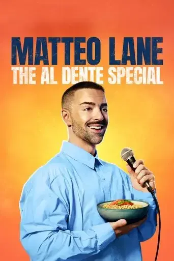 Matteo Lane: The Al Dente Special