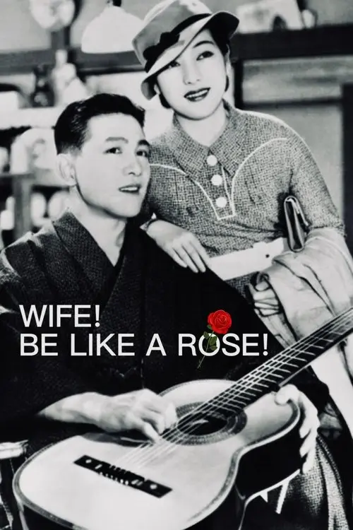 Wife! Be Like a Rose!
