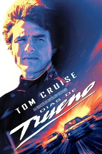Days of thunder (Días de trueno)