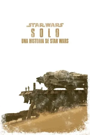 Han Solo: Una historia de Star Wars