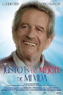 Justo en lo mejor de mi vida