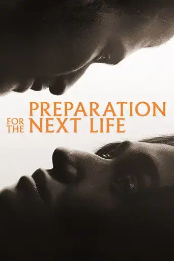 Preparation for the Next Life