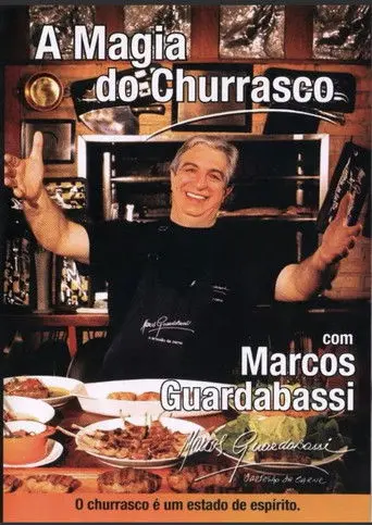 A Magia do Churrasco