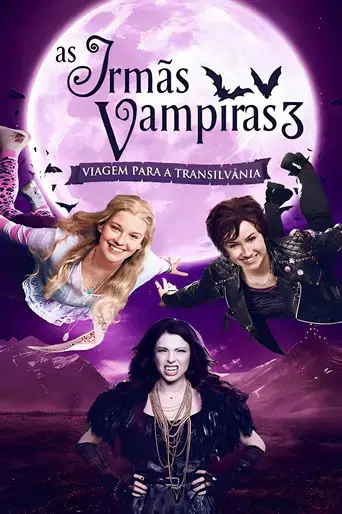 As Irmãs Vampiras 3: Viagem para a Transilvânia