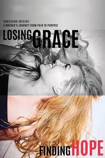 Losing Grace Finding Hope