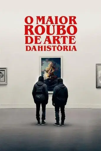 O Maior Roubo de Arte da História