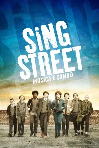 Sing Street: Música e Sonho